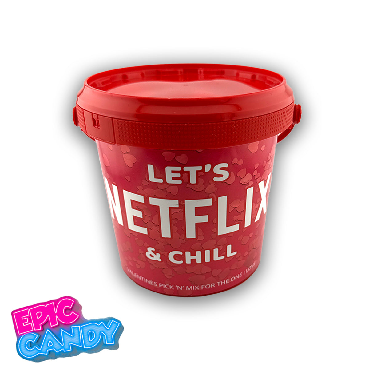 Valentines Assorted Sweet & Chocolates in Red tub with "Can we Netflix and chill"